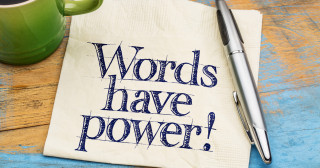 Words have power